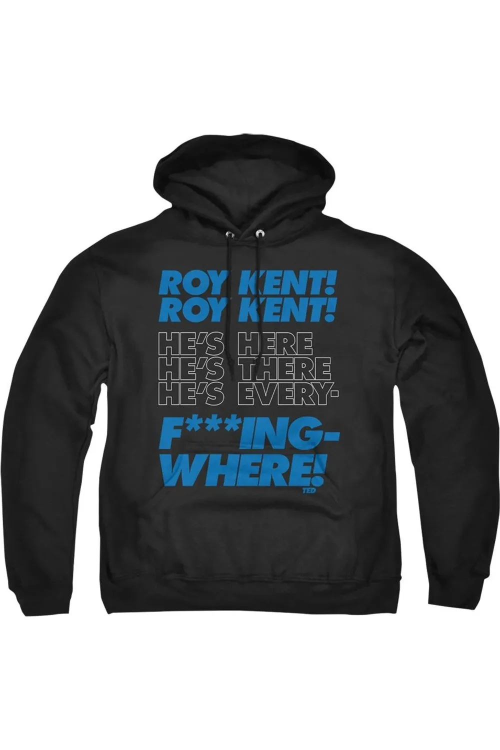 Ted Lasso Roy Kent Chant Adult Pull Over Hoodie / Hooded Sweatshirt